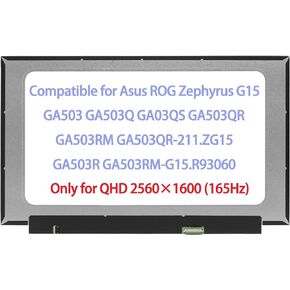 15.6" Replacement for Asus ROG Zephyrus G15 GA503 GA503Q GA503QS GA503QR GA503R GA503RM GA503QR-211.ZG15 GA503RM-G15.R93060 LCD Screen Replacement Display Panel QHD 2560×1440 (Only for Non Touch)