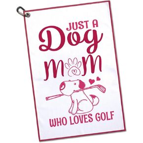 GEYGIE Just A Dog Mom Who Loves Golf Polyester and Cotton Blend Golf Towel, Funny Golf Towel Gifts and Golf Accessories for Women Mom Mother, Mothers Day Birthday Gift for Golf Lover Dog Lover