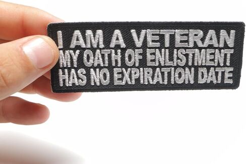 I Am A Veteran My Oath of Enlistment Has No Expiration Date Patch, Patriotic Saying Patches in Saudi Arabia