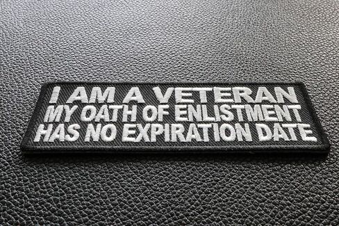 I Am A Veteran My Oath of Enlistment Has No Expiration Date Patch, Patriotic Saying Patches in Saudi Arabia