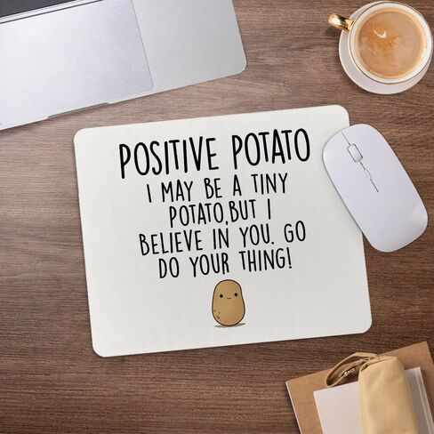 Funny Positive Potato Mouse Pad, Potato Inspirational Motivational Quotes Mousepad for Desk Home Office Dorm Computers Laptop Gaming Accessories, 8.7x7.1 Inch in Saudi Arabia