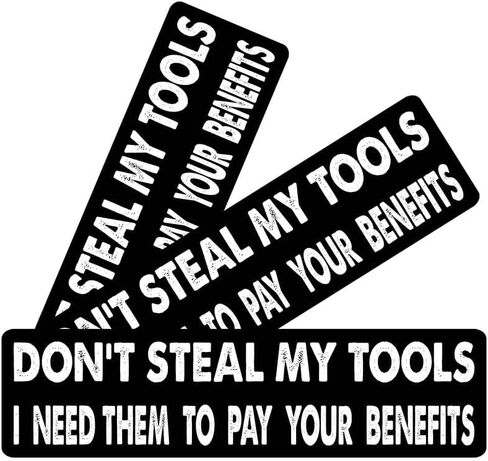 ملصق مضحك مقاس 11x3 بوصة (3 قطع) - لا تسرق أدواتي، فأنا أحتاجها لدفع فوائدك - ملصق مضحك - لا تسرق أدواتي، فأنا بحاجة إليها لدفع فوائدك - ملصق مضحك in Kuwait
