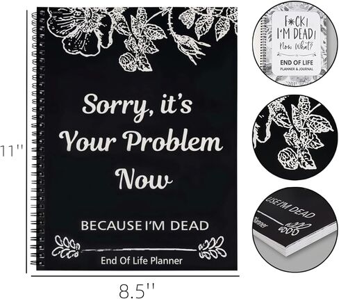 End of Life Planner: "Sorry, It's Your Problem Now" - A Humorous Wire-O Notebook Organizer for Your Final Wishes. This unique end-of-life planner helps you prepare and organize essential details with a touch of wit. (2 Pcs) in Saudi Arabia