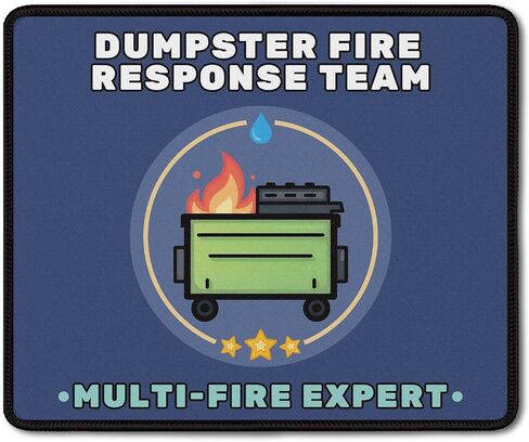 لوحة ماوس فريق الاستجابة للحريق من Dumpster، لوحة ماوس مضحكة من Dumpster Fire لأجهزة الكمبيوتر المحمول وملحقات مكتب العمل، هدايا مضحكة لزملاء العمل من النساء والرجال الخبراء في الحرائق، 9.5 × 7.9 بوصة، J067 in Kuwait