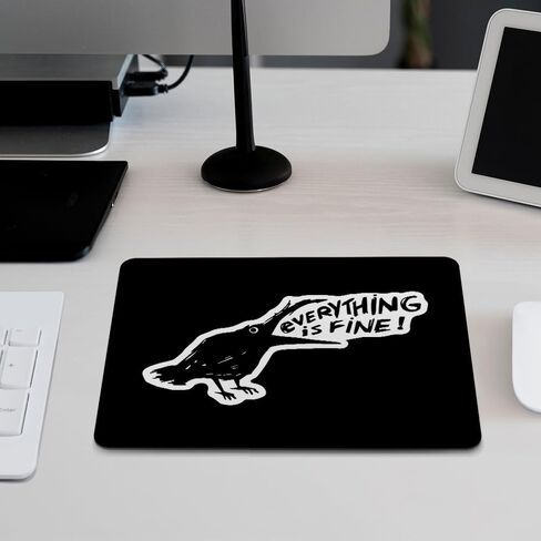 Funny Crow Mouse Pad, Everything is Fine Funny Sarcastic Raven Mousepad for Desk Home Office Dorm Computers Laptop Gaming Accessories, 8.7x7.1 Inch in Saudi Arabia