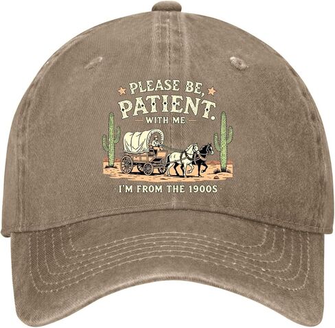 Please Be-Patient with Me I'm from The 1900s Trucker Hat Beach Cap for in Saudi Arabia