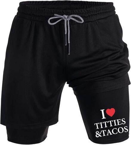 I Love Titties & Tacos - شورت أداء 2 في 1 للرجال، شورت للتمرين بتصميم مبتكر مع جيوب، ملابس رياضية خفيفة الوزن in Saudi Arabia