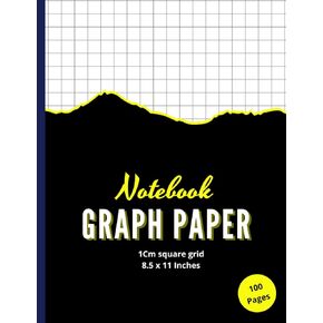 graph paper notebook 1 cm square grid: 1 Cm Grid Paper,1 Cm Graphing Paper, 1 Cm Square Graph Paper,Squared Graphing Paper,centimeter graph ... grid graph paper,centimeter grid notebook.