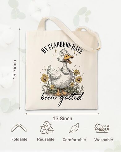 Sarcastic Humor Goose Canvas Tote Bag, My Flabbers Have Been Gasted Quote Totes, Humor Flabbergasted Reusable Shopping Bags, Shoulder Bags for Casual Vacation Shopping Work in Saudi Arabia