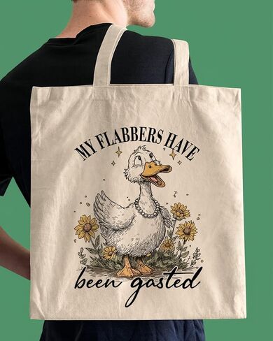 Sarcastic Humor Goose Canvas Tote Bag, My Flabbers Have Been Gasted Quote Totes, Humor Flabbergasted Reusable Shopping Bags, Shoulder Bags for Casual Vacation Shopping Work in Saudi Arabia