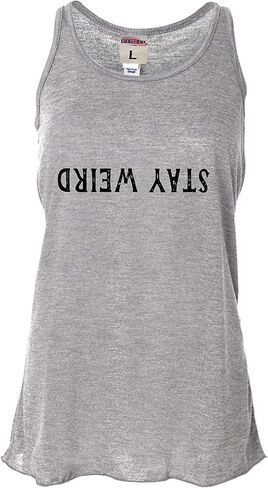 Go All Out Stay Weird Funny Gift Idea Women Flowy Fitted Sleeveless Tank Top T-Shirt in Saudi Arabia