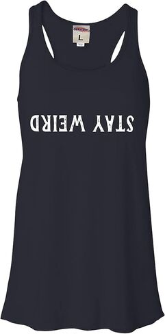 Go All Out Stay Weird Funny Gift Idea Women Flowy Fitted Sleeveless Tank Top T-Shirt in Saudi Arabia
