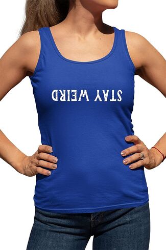 Go All Out Stay Weird Funny Gift Idea Women Flowy Fitted Sleeveless Tank Top T-Shirt in Saudi Arabia