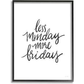 لوحة فنية جدارية مؤطرة بعبارات من Stupell Industries Less Monday More Friday، من تصميم House Fenway in Kuwait