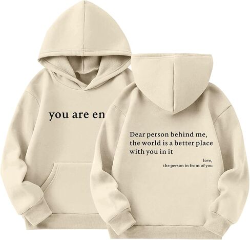 Dear Person Behind Me You Are Enough Hoodie for Girls Mental Health Inspirational Sweatshirt Cute Preppy Graphic Top in Saudi Arabia