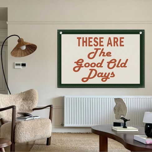 These Are The Good Old Days Canvas Banner Hanging Flag 20x30 Inspirational Banner Playroom Canvas Wall Decor in Saudi Arabia