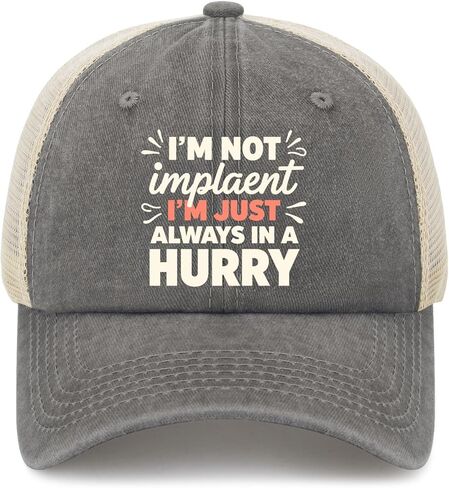 I'm Not Impatient I'm Just Always in A Hurry Hat for Mens Cool Washed in Saudi Arabia