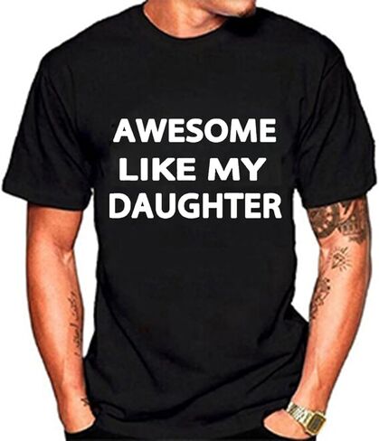 Awesome Like My Daughter Gifts Men Funny Fathers Day Dad T-Shirt in Saudi Arabia
