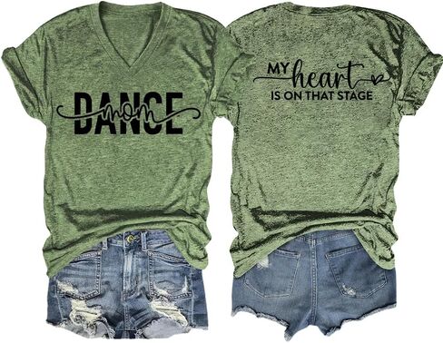 قمصان Dance Mom للنساء، قمصان My Heart is on That Stage ورقبة على شكل حرف V وأكمام قصيرة وقمصان جرافيك تي شيرتات Dance Mama in Kuwait
