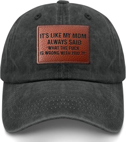 Funny Hat Its Like My Mom Always Said Whats The Fuck is Wrong with You Hats Women Dad Graphic Caps in Saudi Arabia
