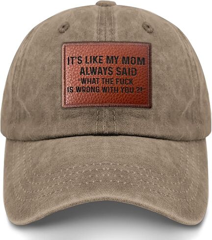 Funny Hat Its Like My Mom Always Said Whats The Fuck is Wrong with You Hats Women Dad Graphic Caps in Saudi Arabia
