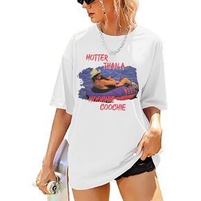 Hotter Than a Hoochie Coochie Oversized T Shirt Women Summer Beach Vacation Tops Vintage Graphic Country Music Tee