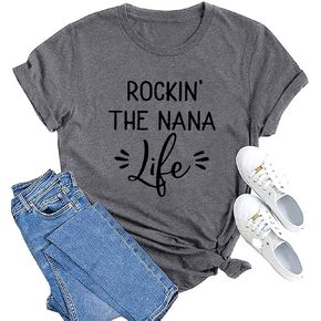 Womens Grandma T Shirts Nana Shirt Rockin' The Nana Life Letter Print Short Sleeve Funny Grandmother Tee Top
