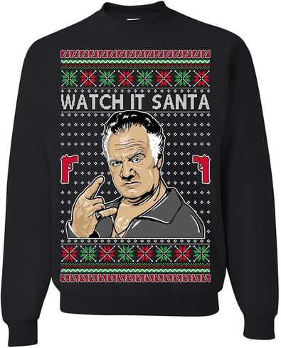 Wild Bobby Watch It Santa Funny Paulie Italian Mafia TV Show Ugly Christmas Sweater Crewneck Sweatshirt in Kuwait