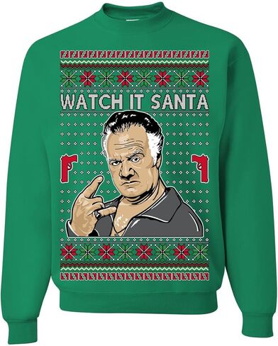 Wild Bobby Watch It Santa Funny Paulie Italian Mafia TV Show Ugly Christmas Sweater Crewneck Sweatshirt in Kuwait