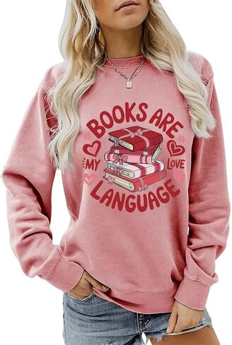 Books Are My Love Language Sweatshirt Valentines Day Pullover Book Lover Long Sleeve Shirt for Women Bookworm Tops in Saudi Arabia