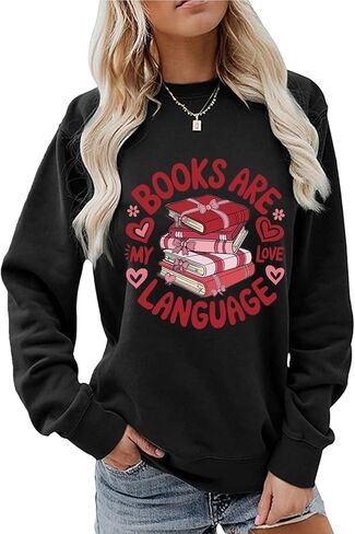 Books Are My Love Language Sweatshirt Valentines Day Pullover Book Lover Long Sleeve Shirt for Women Bookworm Tops in Saudi Arabia