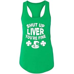St Patrick's Day Shut Up Liver You're Fine Funny Drinking Irish Women Tank Top - Green New in Kuwait