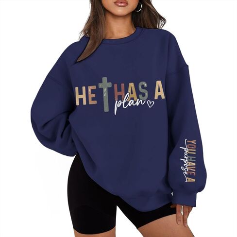 He Has A Plan You Have A Purpose Christian Sweatshirts for Women Inspirational Print Crewneck Oversized Sweatshirt in Kuwait
