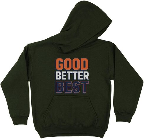 TeesAndTankYou Good Better Best Kids Hoodie Sweatshirt Youth in Saudi Arabia
