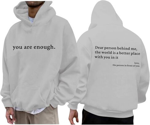 سترة بقلنسوة You Are Enough Dear Person Behind Me للرجال، سترة علوية ملهمة برسومات حروف إيجابية in Kuwait
