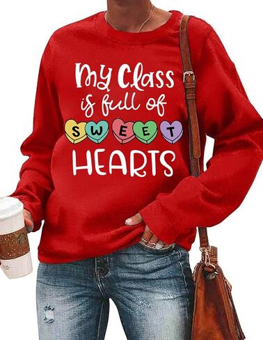 Teacher Valentines Sweatshirt for Women My Class is Full of Sweet Hearts Shirt Tops Valentine's Day Casual Pullover in Saudi Arabia