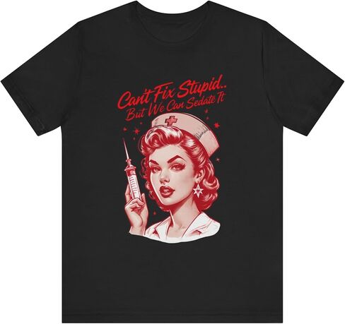 Sassy Nurse T-Shirt - Sedate it, Funny Nursing Top for Medical Pros, Healthcare Humor Apparel, RN Gift Shirt Black in Saudi Arabia