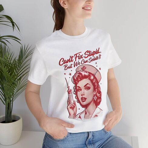 Sassy Nurse T-Shirt - Sedate it, Funny Nursing Top for Medical Pros, Healthcare Humor Apparel, RN Gift Shirt White in Saudi Arabia