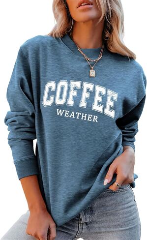 Coffee Weather Sweatshirt Crewneck Fall Long Sleeve Shirt for Women Coffee Lover Pullover Top in Saudi Arabia