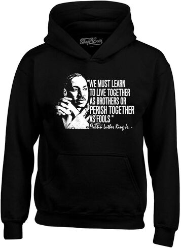 Shop4Ever We Must Learn to Live Together as Brothers Martin Luther King Jr. Quote Hoodie Sweatshirts in Saudi Arabia