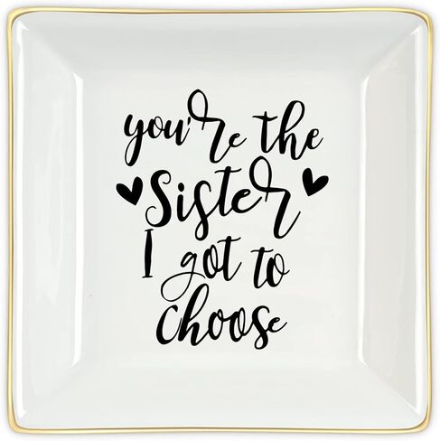 Best Sister Gifts for Women, Ceramic Ring Dish You Are the Sister I Got to Choose Trinket Dish Jewelry Tray, Friend Gift for Women Sis Friends Soul Bestie BFF Her in Saudi Arabia