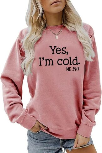 نعم أنا بارد لي 24:7 البلوز المرأة رسالة مطبوعة تجميد كم طويل Crewneck بلوفر شتوي القمم in Kuwait