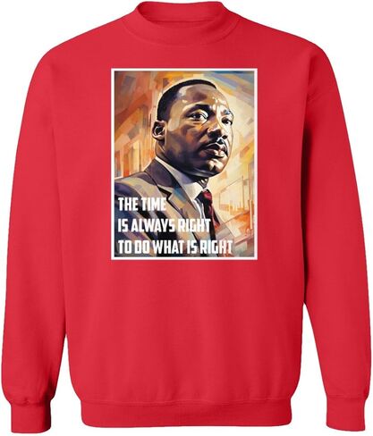 الوقت المناسب لفعل ما هو صحيح سويت شيرت برقبة دائرية للجنسين للاحتفال بيوم MLK in Kuwait