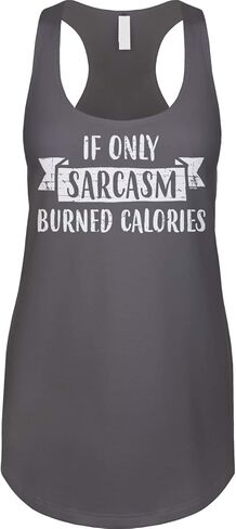 Blittzen Womens Racerback Tank If Only Sarcasm Burned Calories in Saudi Arabia