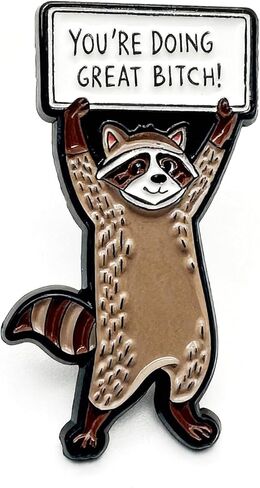 YOU'RE DOING GREAT! Enamel Pin, Sassy Trash Panda Meme Badge, Funny Motivational Brooch for Jackets, Backpacks, Hats, Ironic Gift for Bestie, Coworker, Chaos Coordinator in Saudi Arabia
