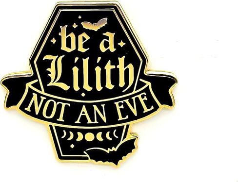 Be A Lilith Not An Eve Enamel Pin - Gothic Series - Enamel Lapel Pin - Plated Badge for Clothing, Bags, and Lanyards in Saudi Arabia