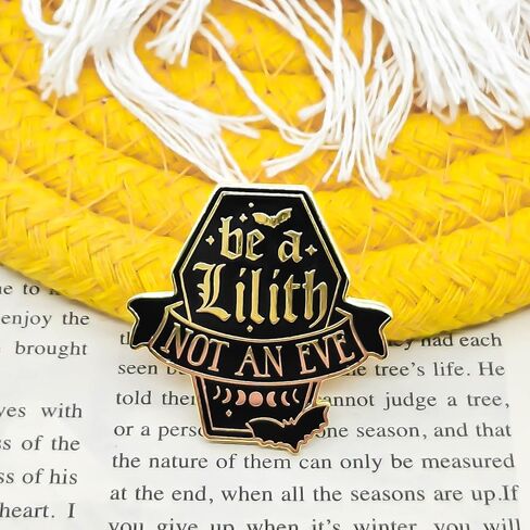 Be A Lilith Not An Eve Enamel Pin - Gothic Series - Enamel Lapel Pin - Plated Badge for Clothing, Bags, and Lanyards in Saudi Arabia