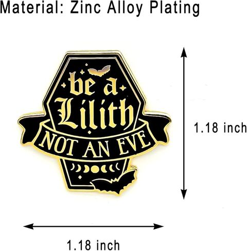 Be A Lilith Not An Eve Enamel Pin - Gothic Series - Enamel Lapel Pin - Plated Badge for Clothing, Bags, and Lanyards in Saudi Arabia