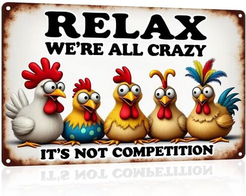 FunnySign Rooster Décor Relax We're All Crazy It's Not Competition Rustic Tin Sign For Home Farm Chicken Coop Decor 8x12 Inch (9709) in Kuwait