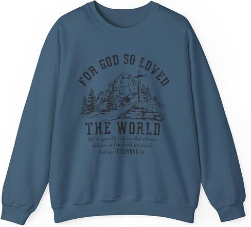 البلوز المسيحي الكتاب المقدس الآية يوحنا 3 16 قميص الحياة الأبدية الله أحب ذلك Crewneck رجل إمرأة in Saudi Arabia